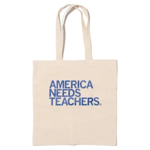 America Needs Teachers Tote Bag